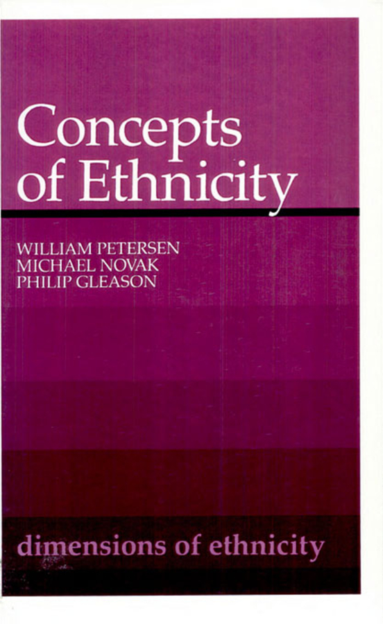 Concepts of Ethnicity: (Belknap Press)