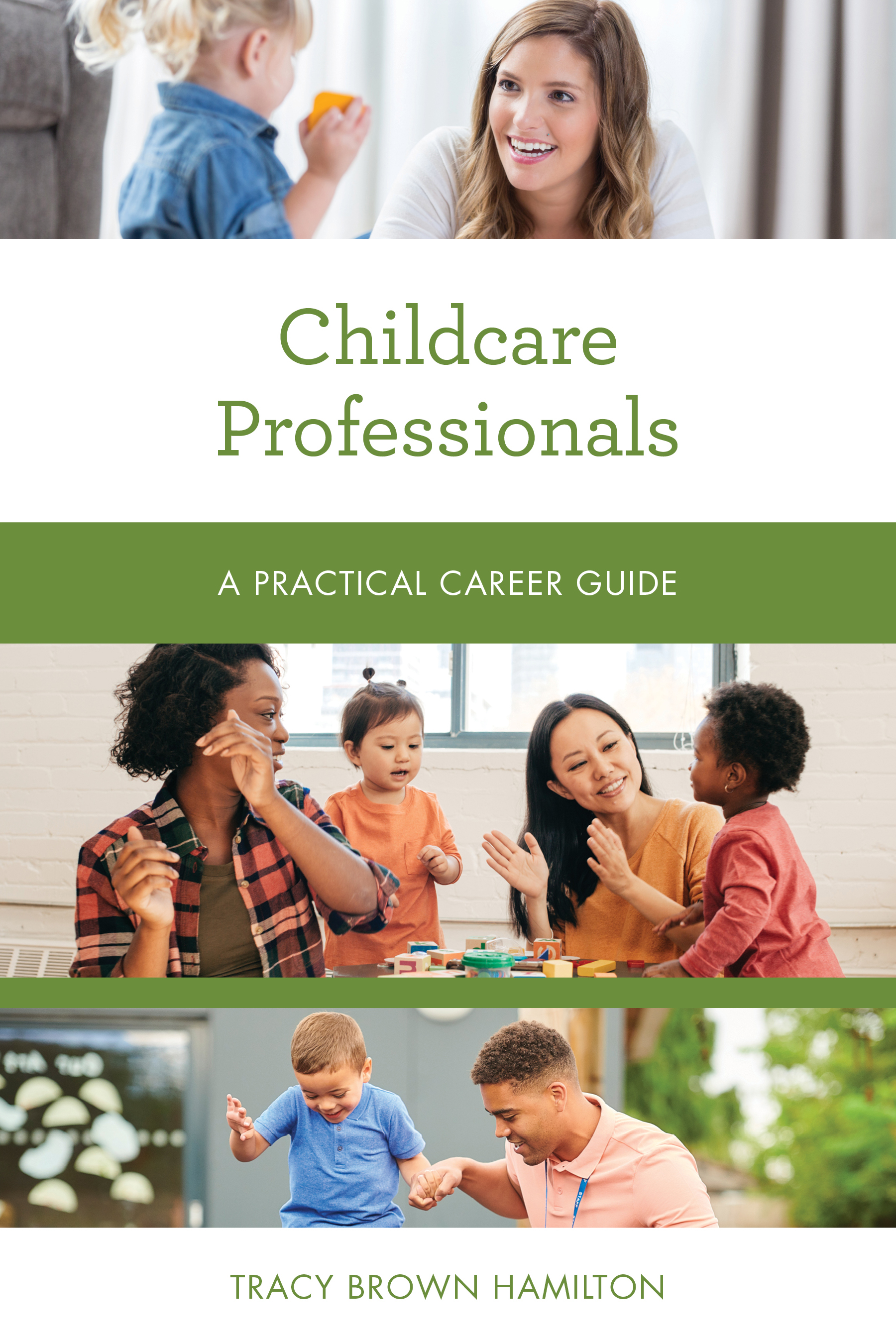 Childcare Professionals: A Practical Career Guide(Practical Career Guides)