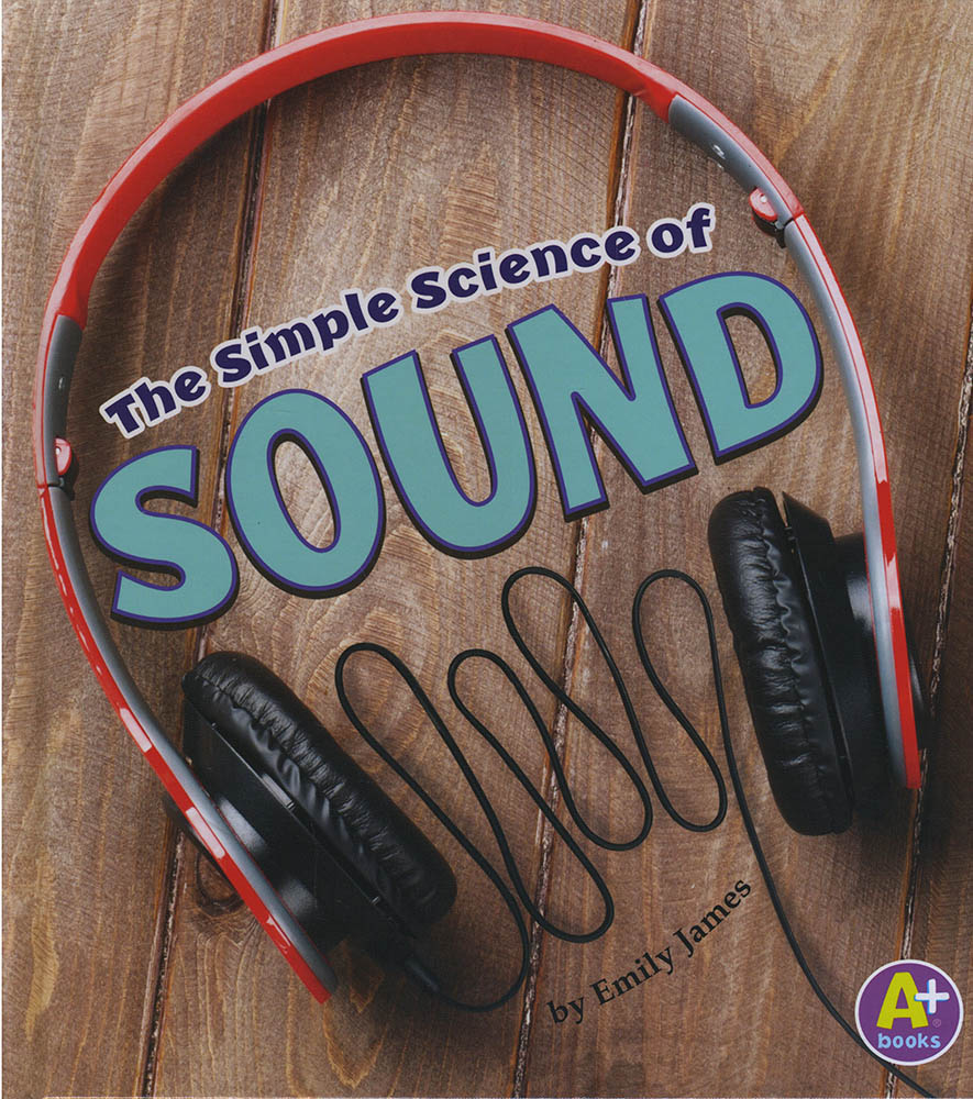 Sound: (Simple Science)