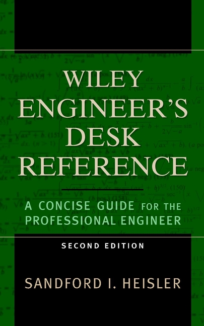 The Wiley Engineer's Desk Reference: A Concise Guide for the Professional Engineer(English)