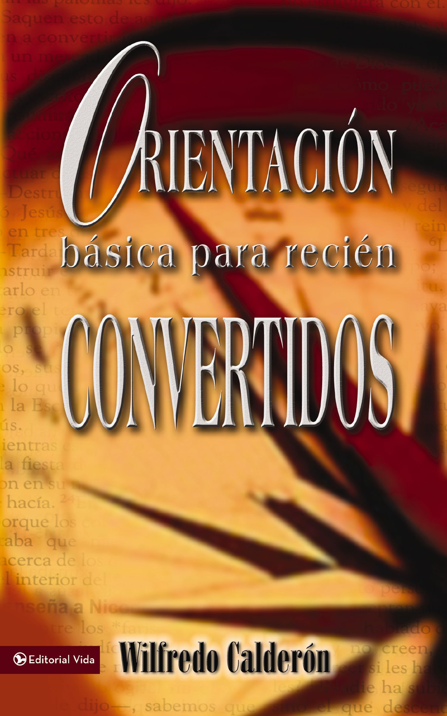 Orientación básica para recién convertidos: (Spanish)