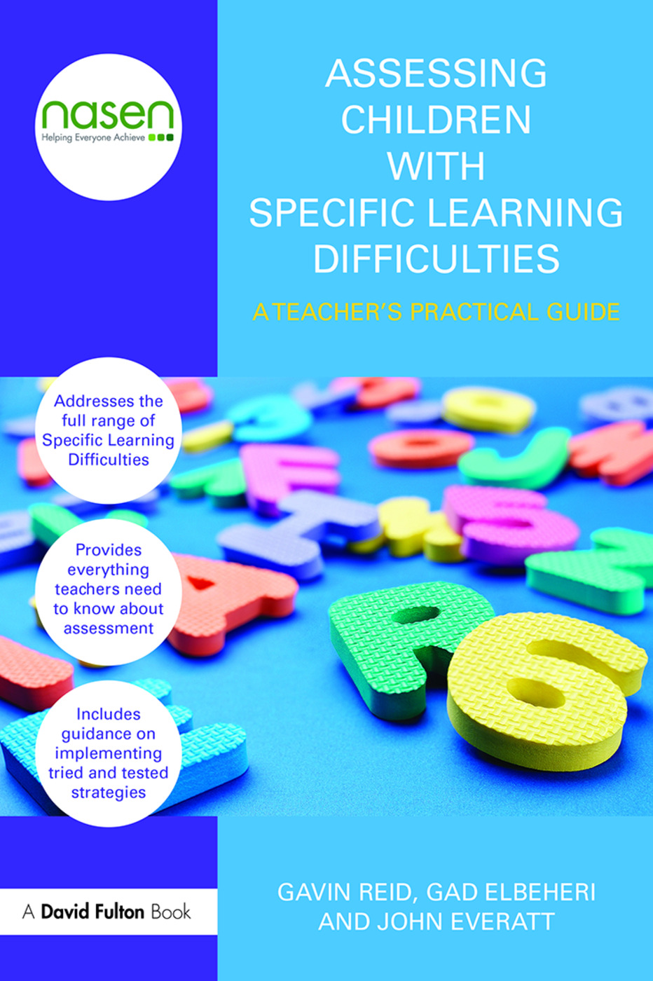 Assessing Children with Specific Learning Difficulties: A teacher's practical guide(nasen spotlight)