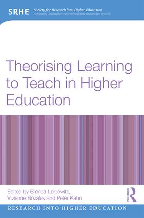 Theorising Learning to Teach in Higher Education: Realist, Socio-material and Social Practice Approaches(Research into Higher Education)