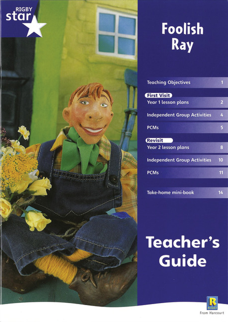 Rigby Star Shared Year 1 Fiction: Foolish Ray Teachers Guide: (RED GIANT)