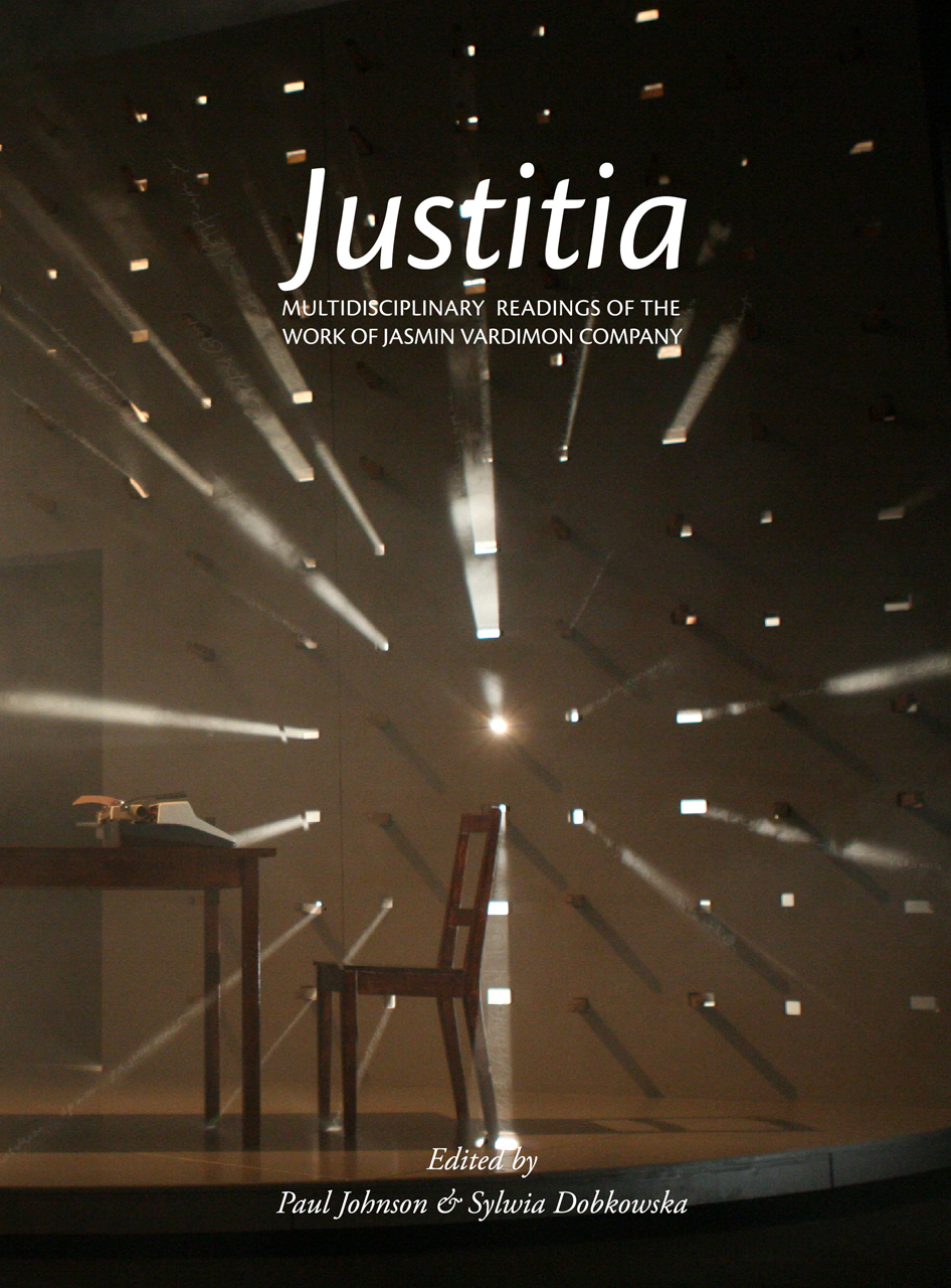 Justitia: Multidisciplinary Readings of the Work of the Jasmin Vardimon Company(Playtext)