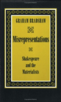 Misrepresentations: Shakespeare and the Materialists(English)