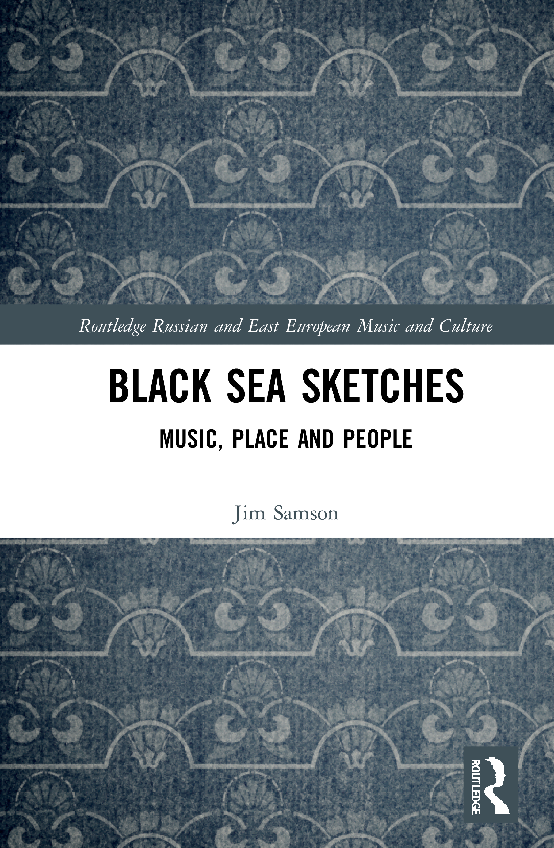 Black Sea Sketches: Music, Place and People(Slavonic and East European Music Studies)