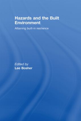 Hazards and the Built Environment: Attaining Built-in Resilience(English)