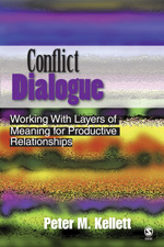 Conflict Dialogue: Working With Layers of Meaning for Productive Relationships(English)