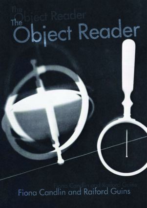 The Object Reader: (In Sight: Visual Culture)