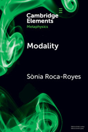 Modality: (Elements in Metaphysics)