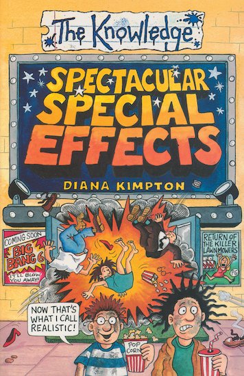 Spectacular Special Effects: (Knowledge)