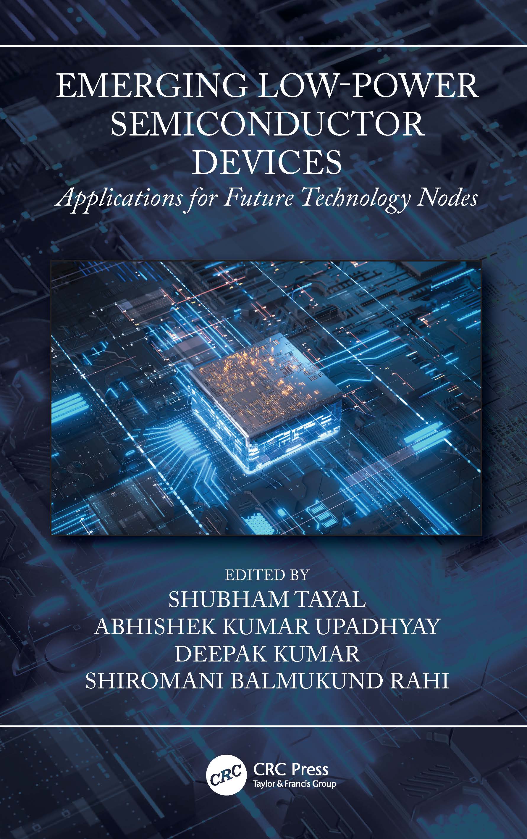 Emerging Low-Power Semiconductor Devices: Applications for Future Technology Nodes
