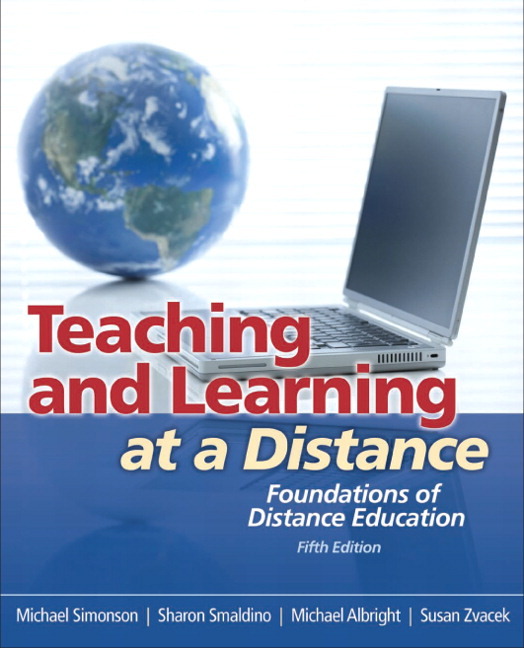 Teaching and Learning at a Distance: Foundations of Distance Education(English)