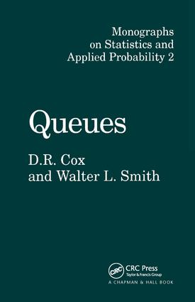 Queues: (Chapman & Hall/CRC Monographs on Statistics and Applied Probability)