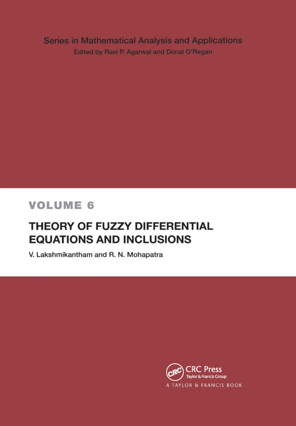 Theory of Fuzzy Differential Equations and Inclusions: (Mathematical Analysis and Applications)