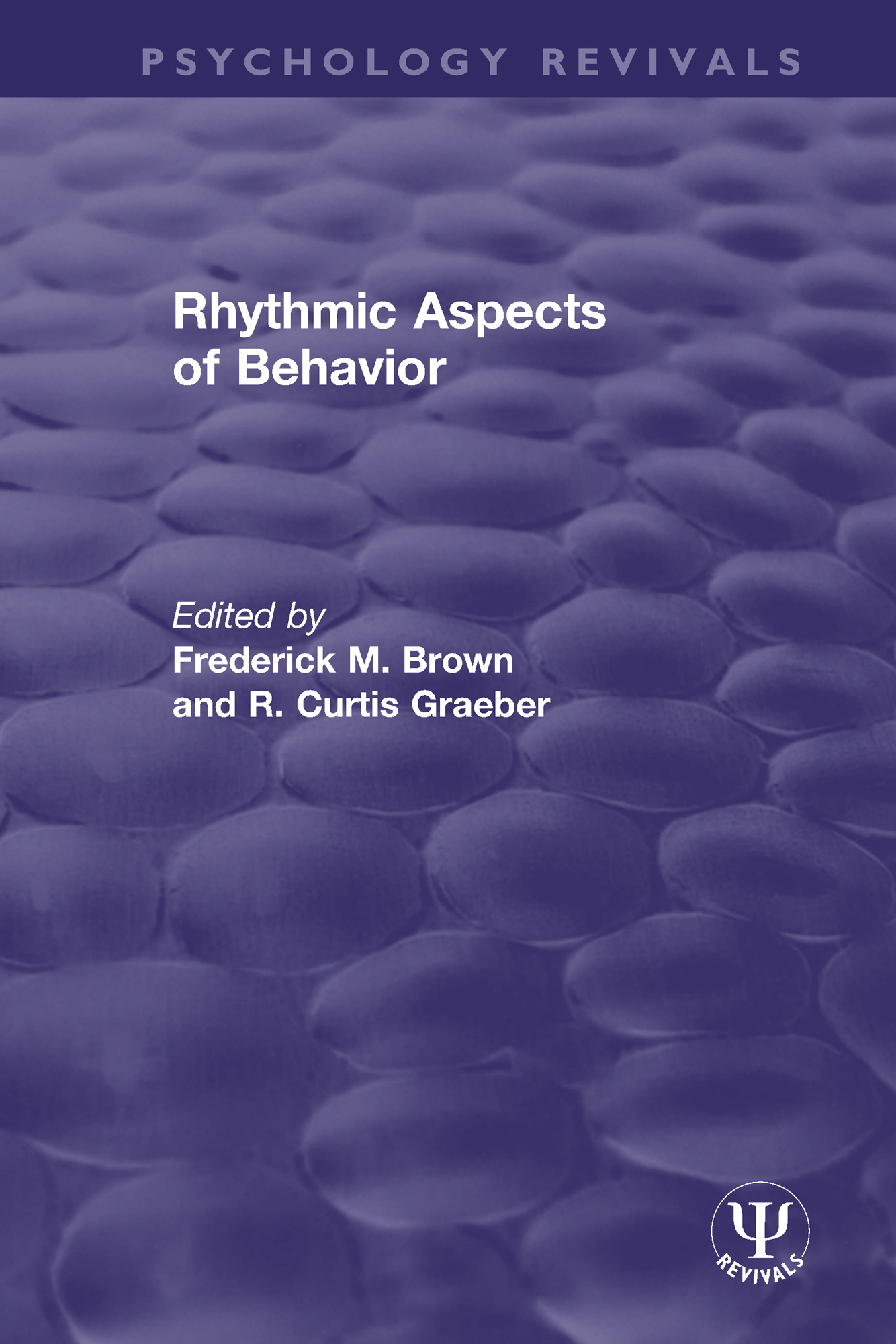 Rhythmic Aspects of Behavior: (Psychology Revivals)