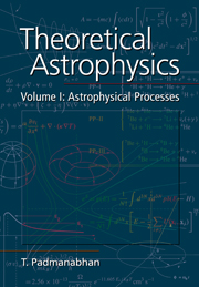 Theoretical Astrophysics: Volume 1, Astrophysical Processes: (Theoretical Astrophysics (Paperback))