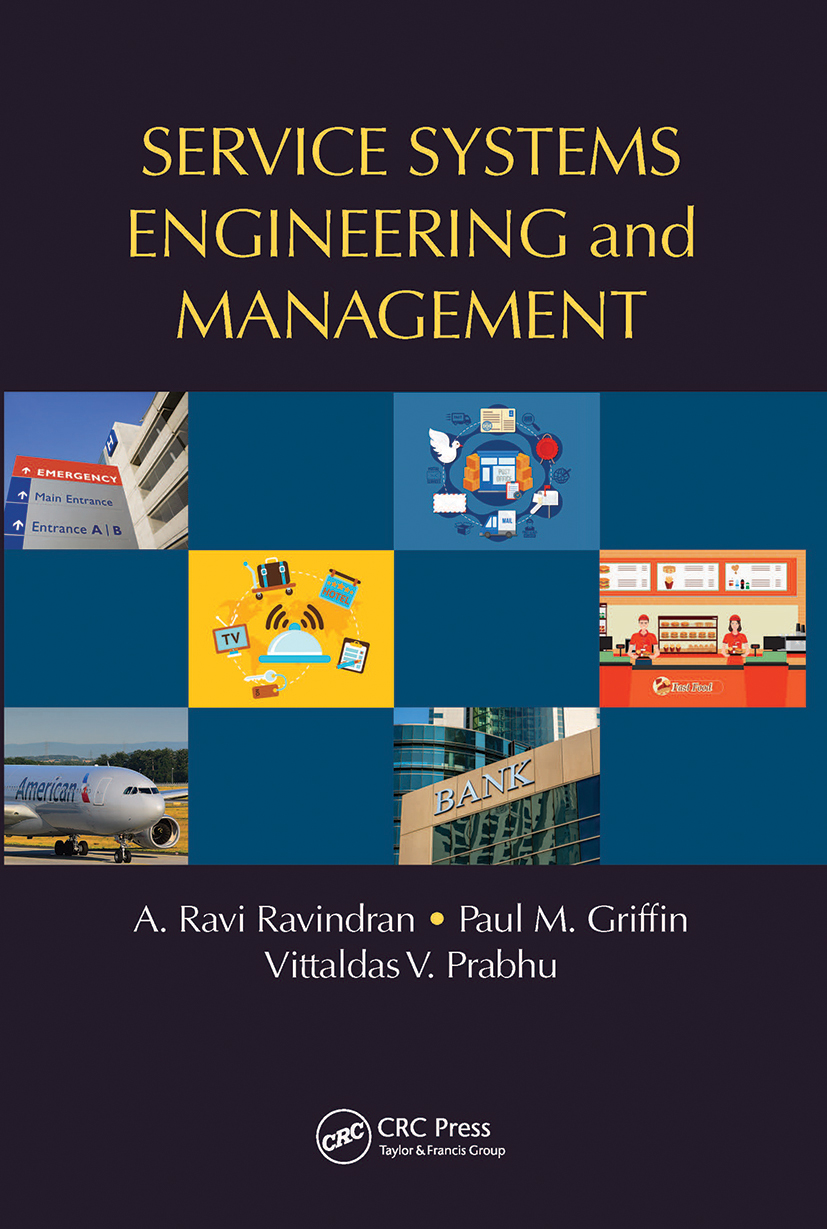 Service Systems Engineering and Management: (Operations Research Series)
