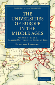 The Universities of Europe in the Middle Ages, Part 2, English Universities, Student Life: (Cambridge Library Collection - Medieval History)