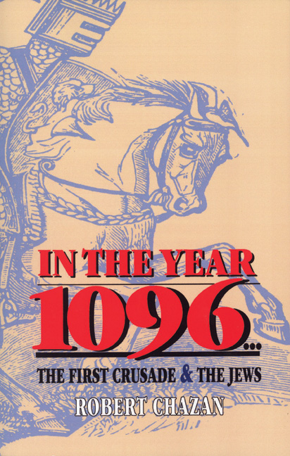 In the Year 1096: The First Crusade and the Jews(English)