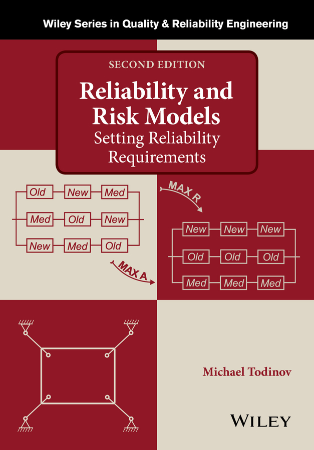 Reliability and Risk Models: Setting Reliability Requirements(Quality and Reliability Engineering Series)