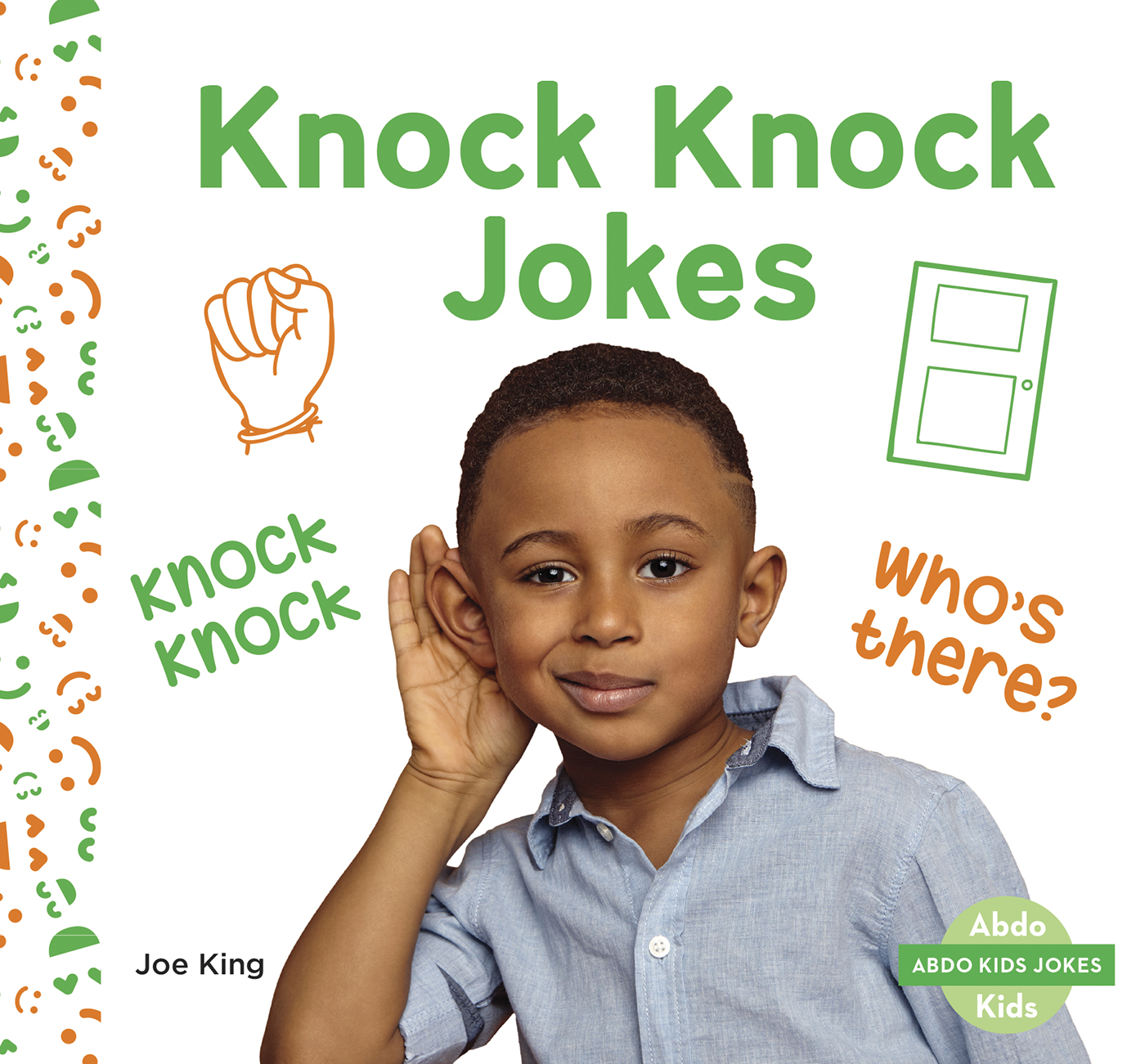 Knock Knock Jokes: (Abdo Kids Jokes)