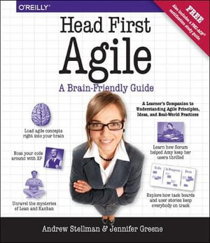 Head First Agile: A Brain-Friendly Guide to Agile Principles, Ideas, and Real-World Practices(English)