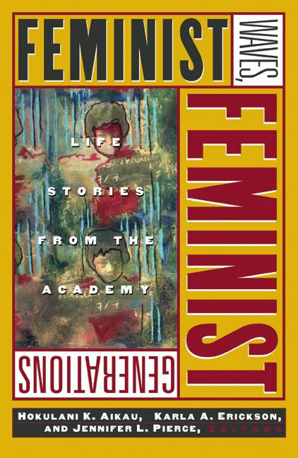 Feminist Waves, Feminist Generations: Life Stories from the Academy