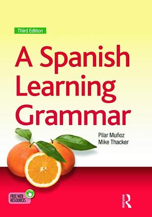 A Spanish Learning Grammar: (Essential Language Grammars)