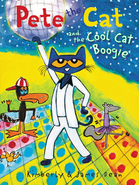 Pete the Cat and the Cool Cat Boogie: (Pete the Cat)
