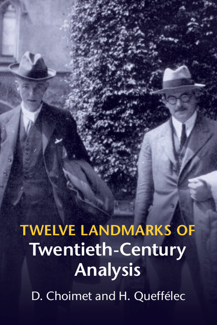 Twelve Landmarks of Twentieth-Century Analysis: (English)