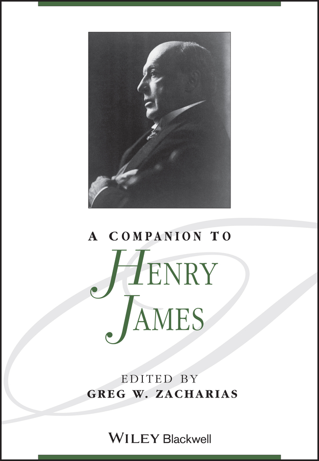 A Companion to Henry James: (Blackwell Companions to Literature and Culture)
