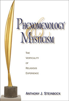Phenomenology and Mysticism: The Verticality of Religious Experience(Philosophy of Religion)