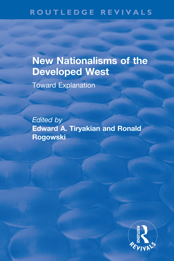 New Nationalisms of the Developed West: Toward Explanation(Routledge Revivals)