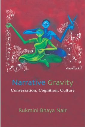 Narrative Gravity: Conversation, Cognition, Culture(English)