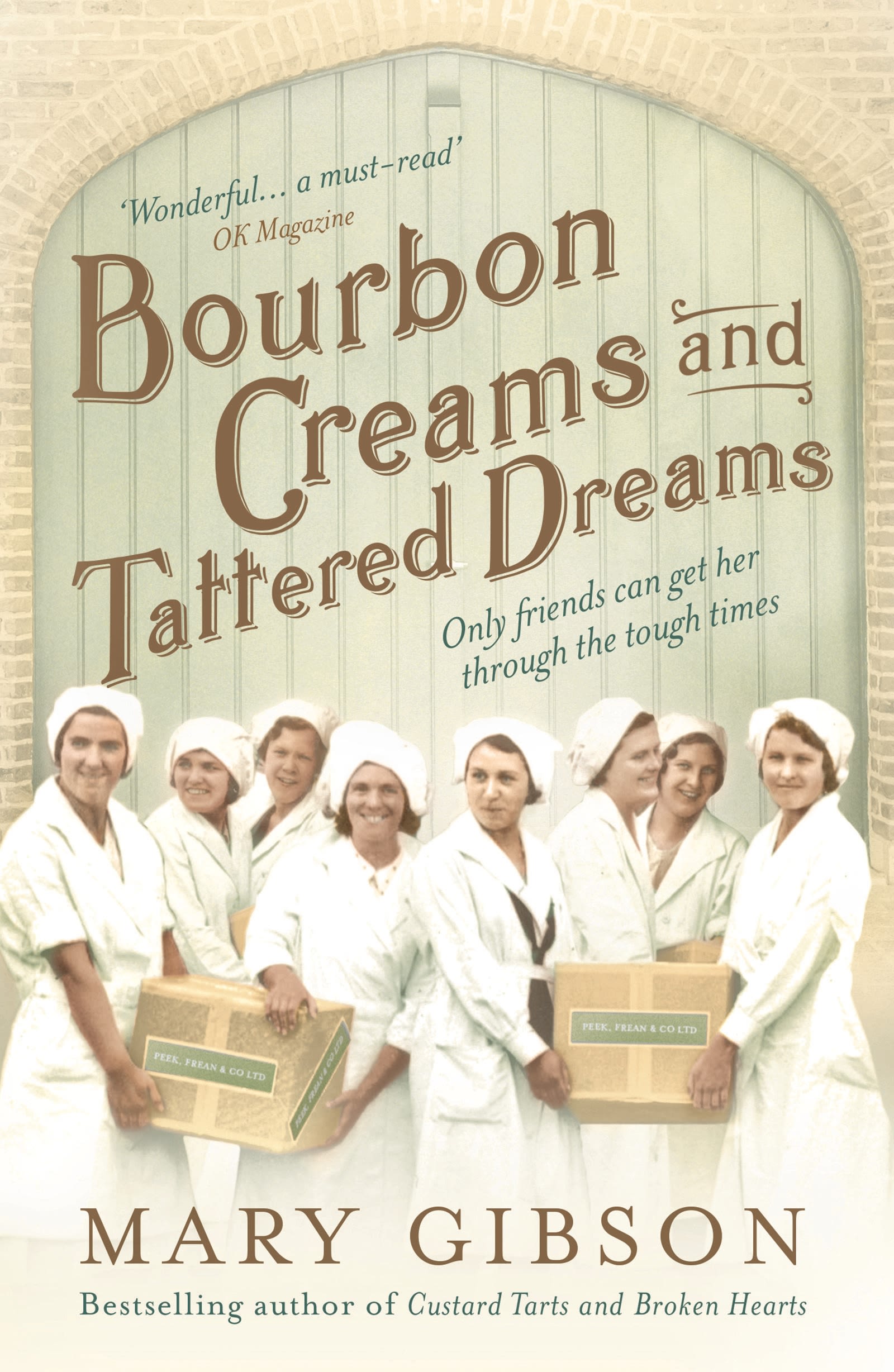 Bourbon Creams and Tattered Dreams: (The Factory Girls)