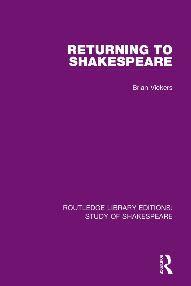 Returning to Shakespeare: (Routledge Library Editions: Study of Shakespeare)