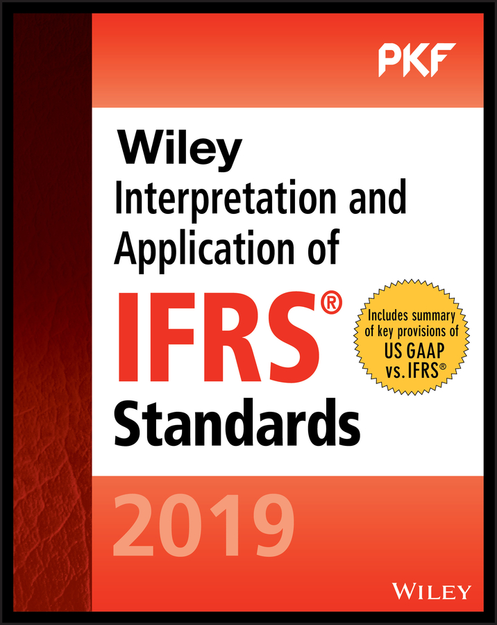 Wiley Interpretation and Application of IFRS Standards: (Wiley Regulatory Reporting)