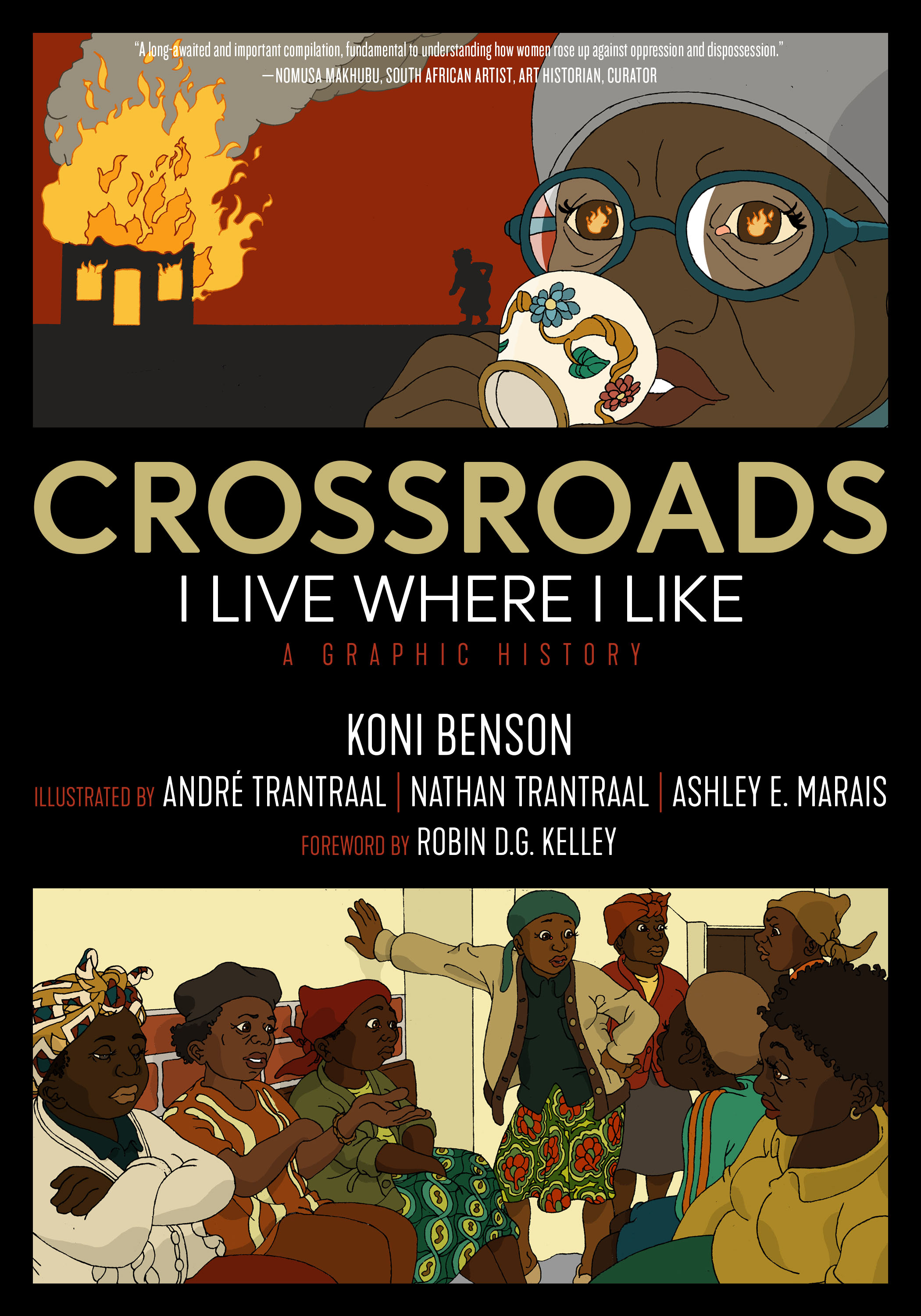Crossroads: I Live Where I Like: A Graphic History(Kairos)