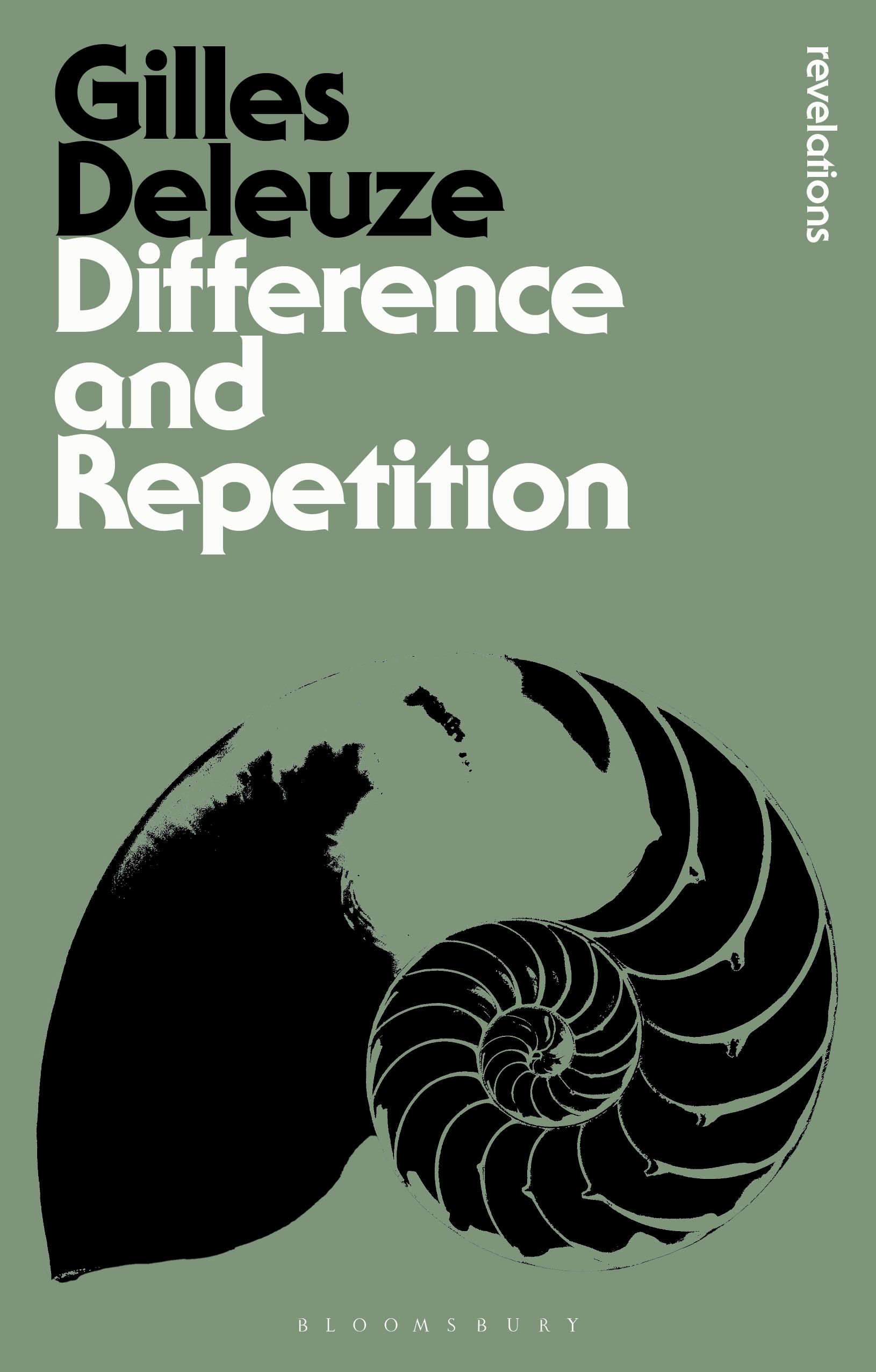 Difference and Repetition: (Bloomsbury Revelations)