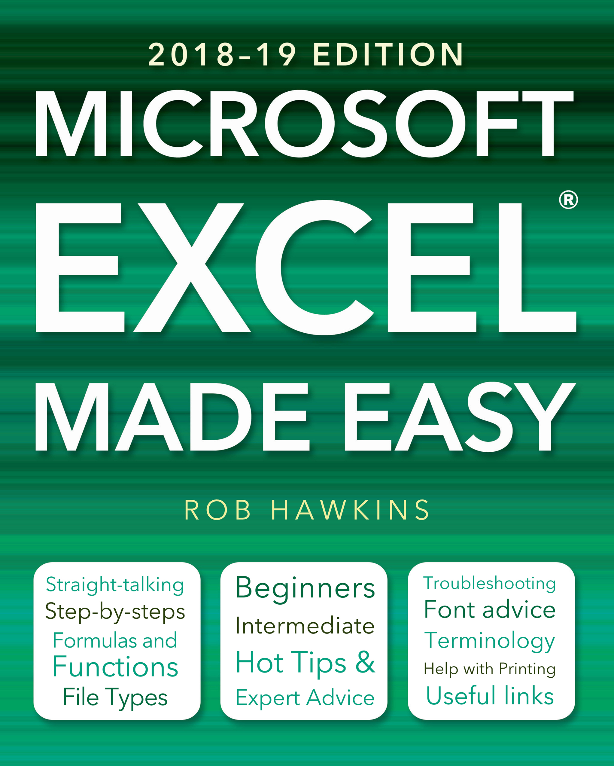 Microsoft Excel Made Easy (2018-19 Edition): (Made Easy)