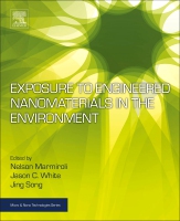 Exposure to Engineered Nanomaterials in the Environment: (Micro & Nano Technologies)
