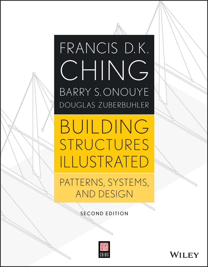 Building Structures Illustrated: Patterns, Systems, and Design(English)
