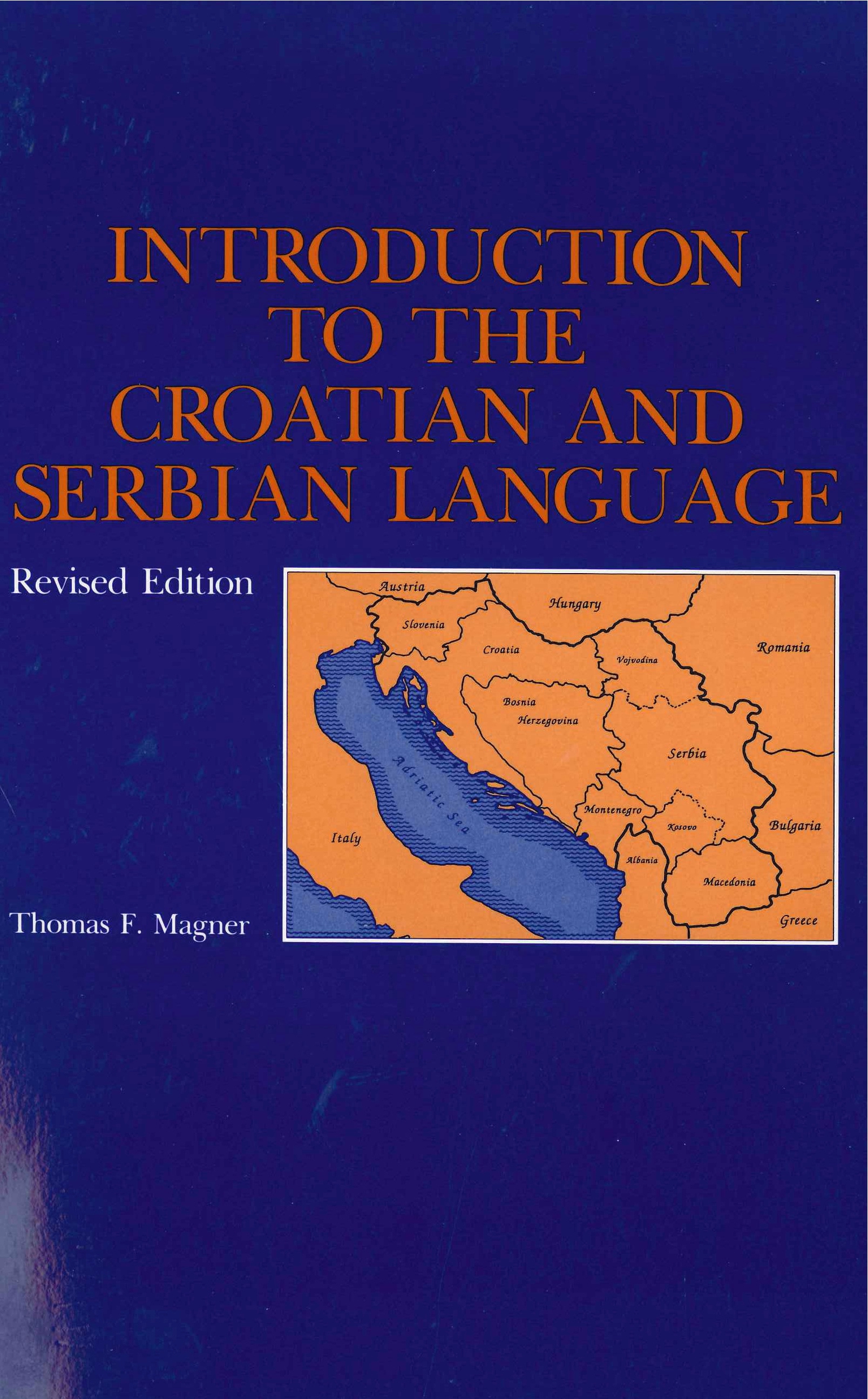 Introduction to the Croatian and Serbian Language: (English)