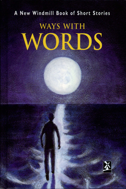 Ways with Words: (New Windmills Collections KS3)
