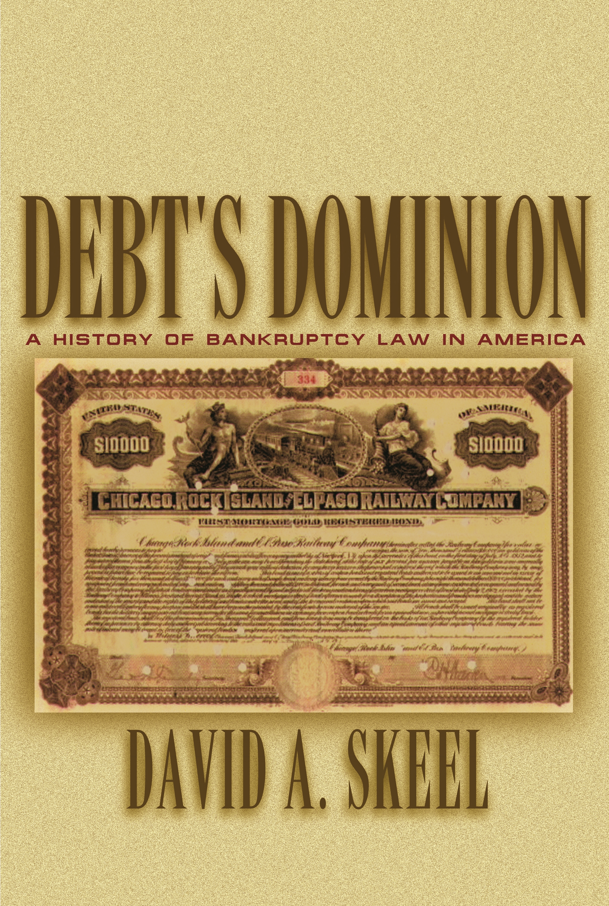 Debt's Dominion: A History of Bankruptcy Law in America(English)
