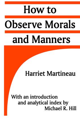 How to Observe Morals and Manners: With an Introduction and Analytical Index