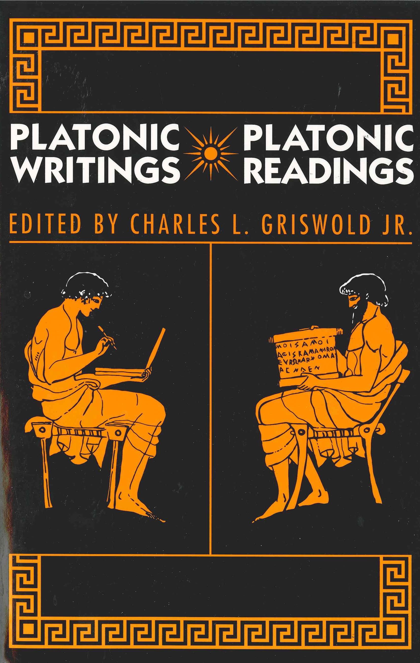 Platonic Writings/Platonic Readings: (English)