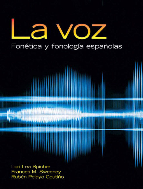 La voz: Fonética y fonología españolas(Spanish)